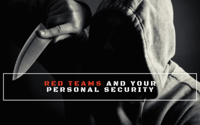 Red Teams and Your Personal Security-Part 2